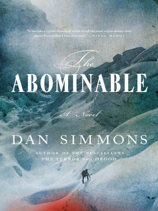Title details for The Abominable by Dan Simmons - Wait list